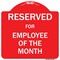 Signmission Reserved For Employee Of The Month Heavy-Gauge Aluminum Architectural Sign, 18" x 18", RW-1818-9907 A-DES-RW-1818-9907 - alternate 1